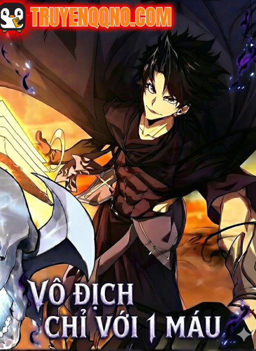 Vô Địch Chỉ Với 1 Máu