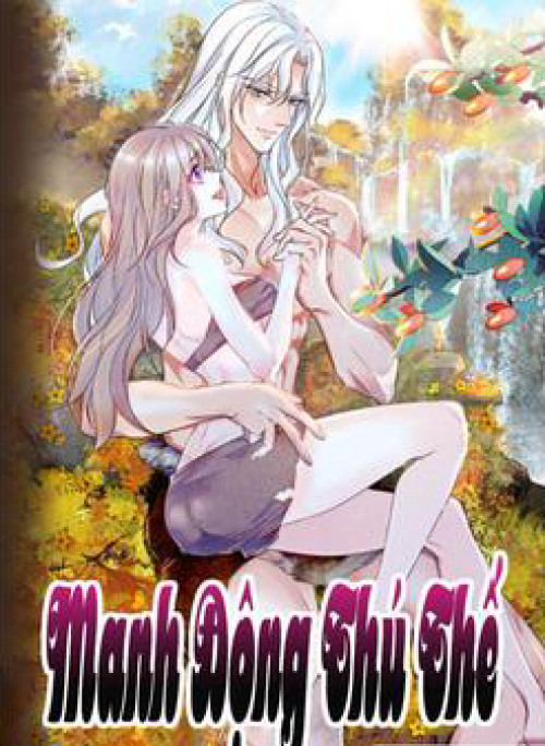 Manh Động Thú Thế