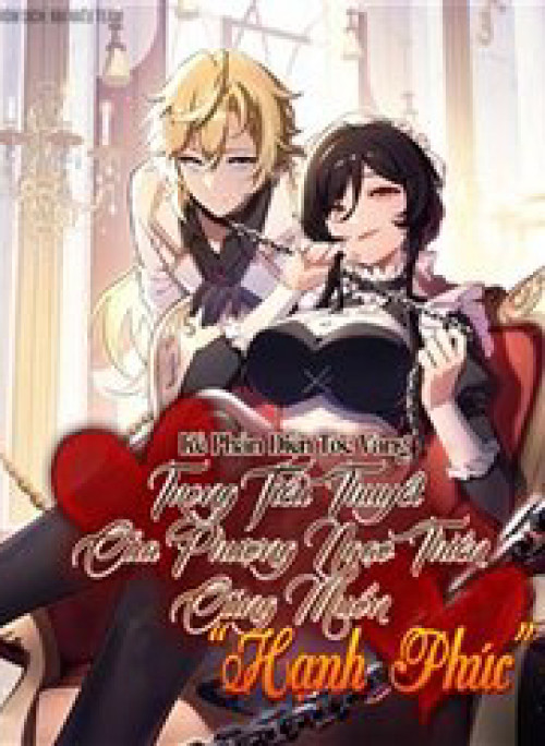 Phản Diện Tóc Vàng Trong Tiểu Thuyết Phượng Ngạo Thiên Cũng Muốn Hạnh Phúc