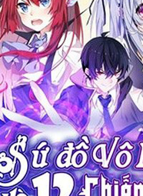 Sứ Đồ Vô Hạn và 12 Chiến Cơ