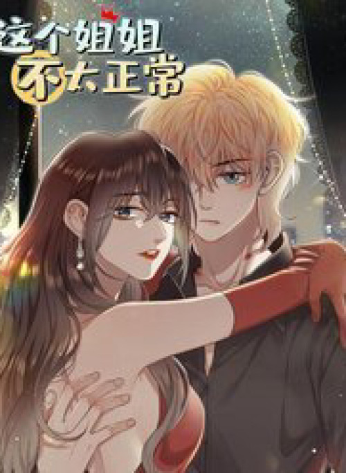 Chị Ơi! Chị Thật Không Bình Thường!