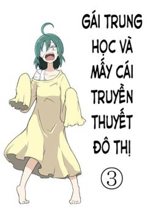 Gái trung học và mấy cái truyền thuyết đô thị