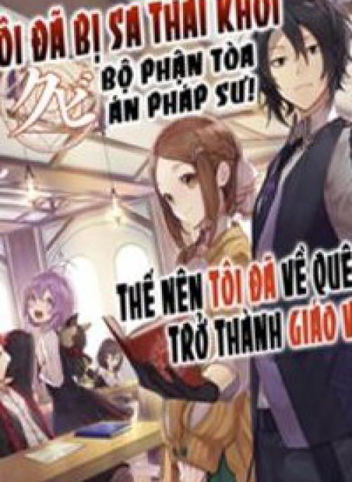 Kyuutei Mahou-Shi Kubi Ni Nattande,Inaka Ni Kaette Mahou-Ka No Sensei Ni Narimasu