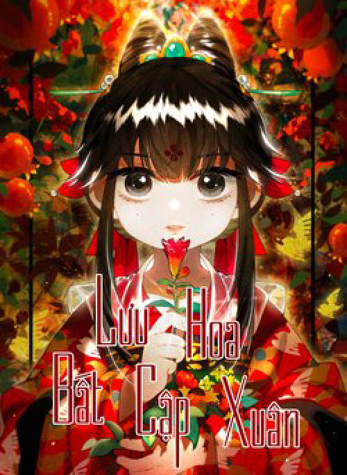 Lưu Hoa Bất Cập Xuân