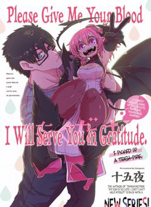 Please Give Me Your Blood I Will Serve You in Gratitude