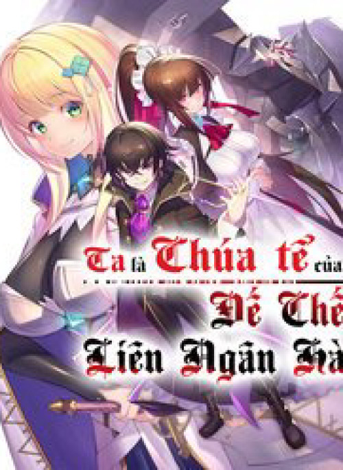 Ta Là Chúa Tể Của Đế Chế Liên Ngân Hà