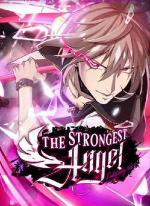 Ta Là Thiên Thần Mạnh Nhất