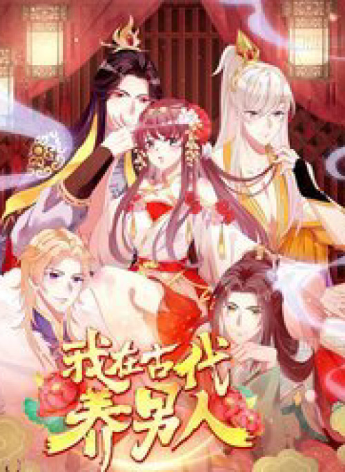 Ta Ở Cổ Đại Nuôi Nam Nhân